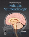 Abbildung von: Diagnostic Imaging: Pediatric Neuroradiology E-Book - Elsevier