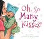 Cover: Oh, So Many Kisses Padded Board Book - Clarion Books