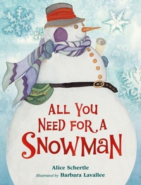 Enlarge image Cover: All You Need for a Snowman Board Book - Clarion Books