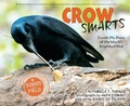 Cover: Crow Smarts: Inside the Brain of the World's Brightest Bird - Houghton Mifflin Books for Children