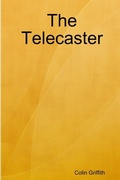 Cover: The Telecaster - Lulu.com