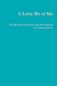 Enlarge image Cover: A Little Bit of Me - Lulu.com