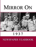 Cover: Mirror On 1937 - Lulu.com