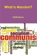 Cover: What is Marxism? - Lulu.com