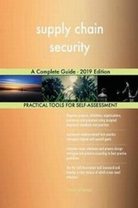 Abbildung von: supply chain security A Complete Guide - 2019 Edition - 5STARCooks