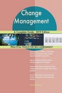 Abbildung von: Change Management A Complete Guide - 2019 Edition - 5STARCooks