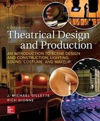 Enlarge image Cover: Loose Leaf for Theatrical Design and Production: An Introduction to Scene Design and Construction, Lighting, Sound, Costume, and Makeup - McGraw-Hill Education