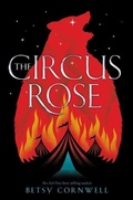 Cover: The Circus Rose - Clarion Books