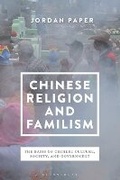 Cover: Chinese Religion and Familism - Bloomsbury Academic