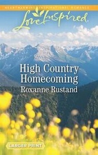 Enlarge image Cover: High Country Homecoming - Love Inspired Larger Print