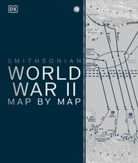 Enlarge image Cover: World War II Map by Map - Dorling Kindersley
