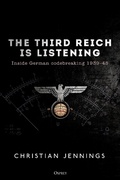 Cover: The Third Reich is Listening - Osprey Publishing