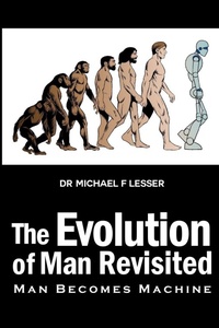Enlarge image Cover: The Evolution of Man Revisited - Dorrance Publishing Co.