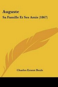 Enlarge image Cover: Auguste - Kessinger Publishing Co