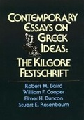 Cover: Contemporary Essays on Greek Ideas - Baylor University Press