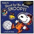 Cover: Shoot for the Moon, Snoopy! - Simon Spotlight