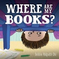 Cover: Where Are My Books? - Simon & Schuster Books for Young Readers