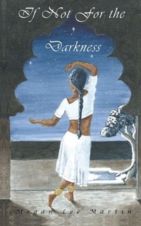 Enlarge image Cover: If Not for the Darkness - 3 JW LLC DBA Coco Publications