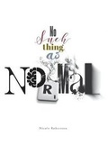 Cover: No Such Thing as Normal - FriesenPress