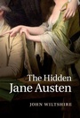 Cover: The Hidden Jane Austen - Cambridge University Press