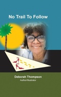Cover: No Trail to Follow - AUTHORHOUSE