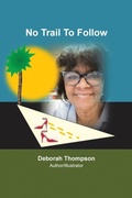 Cover: No Trail to Follow - AUTHORHOUSE