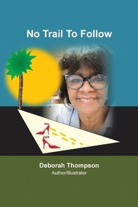 Enlarge image Cover: No Trail to Follow - AUTHORHOUSE