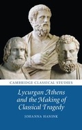 Cover: Lycurgan Athens and the Making of Classical Tragedy - Cambridge University Press