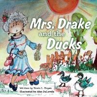 Enlarge image Cover: Mrs. Drake and the Ducks - Bookbaby