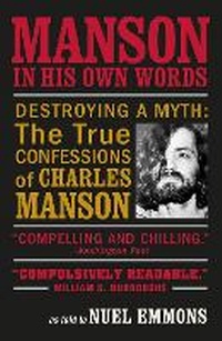 Abbildung von: Manson in His Own Words - Grove Press / Atlantic Monthly Press