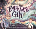 Cover: The Traveler's Gift - Page Street Publishing Co.