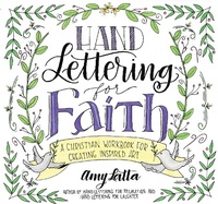 Abbildung von: Hand Lettering for Faith - Page Street Publishing Co.