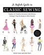 Cover: A Stylish Guide to Classic Sewing - C & T Publishing