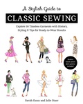 Cover: A Stylish Guide to Classic Sewing - C & T Publishing