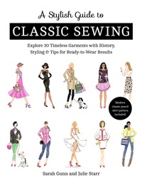 Enlarge image Cover: A Stylish Guide to Classic Sewing - C & T Publishing