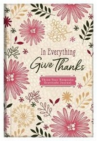 Enlarge image Cover: In Everything Give Thanks - Barbour Publishing Inc, U.S.