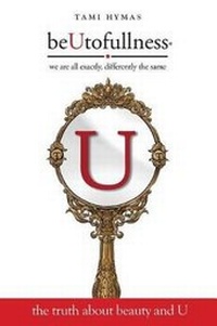 Abbildung von: The Truth about Beauty and U - Page Publishing, Inc.