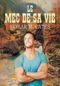 Cover: Le Mec de Sa Vie - Dreamspinner Press