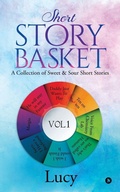Cover: Short Story Basket VOL 1 - Notion Press, Inc.