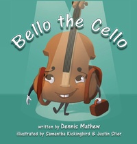 Enlarge image Cover: Bello the Cello - Atmosphere Press