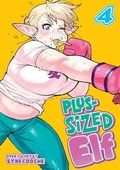 Cover: Plus-Sized Elf Vol. 4 - Seven Seas Entertainment, LLC