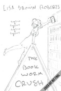 Cover: The Bookworm Crush - Entangled Publishing, LLC