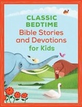 Cover: Classic Bedtime Bible Stories and Devotions for Kids - Shiloh Kidz