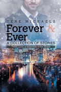 Cover: Forever & Ever - A Collection of Stories Volume 7 - Dreamspinner Press