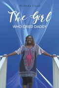 Cover: The Girl Who Cried Daddy - LitFire Publishing
