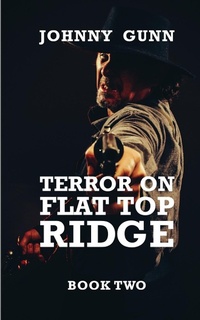 Enlarge image Cover: Terror on Flat Top Ridge - Wolfpack Publishing