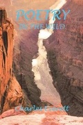 Cover: Poetry in the Wild - Christian Faith Publishing, Inc.