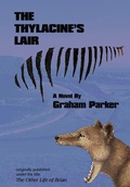Cover: The Thylacine's Lair - Tangible Press