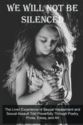 Cover: We Will Not Be Silenced - Indie Blue Publishing LLC