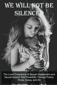 Enlarge image Cover: We Will Not Be Silenced - Indie Blue Publishing LLC